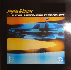 Claude Larson - Great Product - Jingles and Idents Vinyl LP (LP Record)