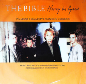 The Bible - Honey Be Good 12 Inch Single (12 Inch Record)