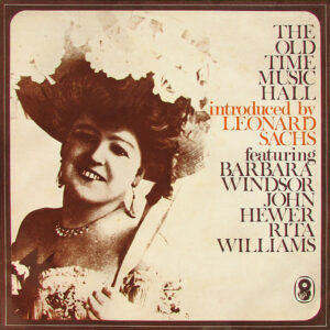 Leonard Sachs Featuring Barbara Windsor, John Hewer, Rita Williams - Old Time Music Hall Vinyl LP (LP Record, Mono)