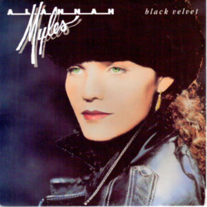 Alannah Myles - Black Velvet 7 Inch Vinyl Single (7 Inch Record)