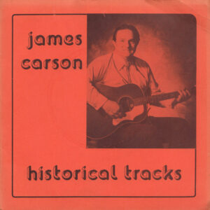 James Carson - Historical Tracks 7 Inch Vinyl Single (7 Inch Record)