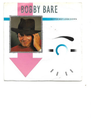 Bobby Bare - Better Not Look Down 7 Inch Vinyl Single (7 Inch Record)