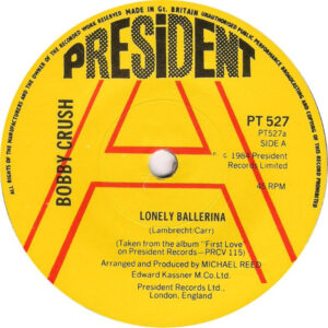 Bobby Crush - Lonely Ballerina 7 Inch Vinyl Single (7 Inch Record, Promo)