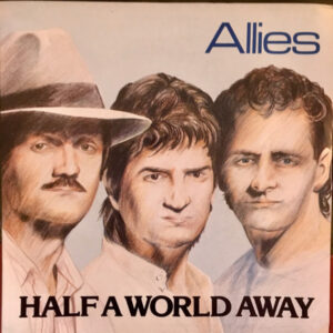 Allies - Half A World Away 7 Inch Vinyl Single (7 Inch Record)