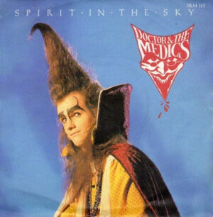 Doctor and The Medics - Spirit In The Sky 7 Inch Vinyl Single (7 Inch Record)