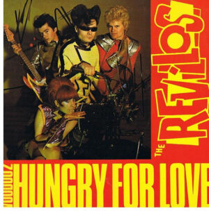 The Revillos - Hungry For Love 7 Inch Vinyl Single (7 Inch Record)