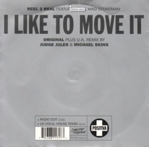 Reel 2 Real Featuring The Mad Stuntman - I Like To Move It 7 Inch Vinyl Single (7 Inch Record)