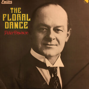 Peter Dawson - The Floral Dance Vinyl LP (LP Record, Compilation, Mono)