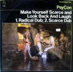 PsyCon - Make Yourself Scarce 7 Inch Vinyl Single (7 Inch Record)