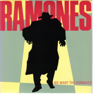 Ramones - We Want The Airwaves 7 Inch Vinyl Single (7 Inch Record)