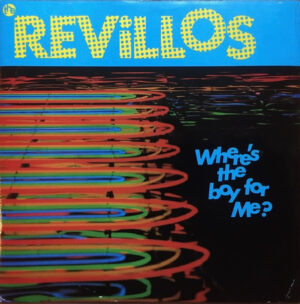 The Revillos - Where's The Boy For Me? 7 Inch Vinyl Single (7 Inch Record)