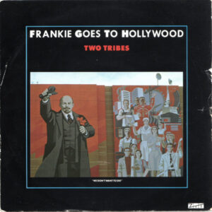 Frankie Goes To Hollywood - Two Tribes 7 Inch Vinyl Single (7 Inch Record)