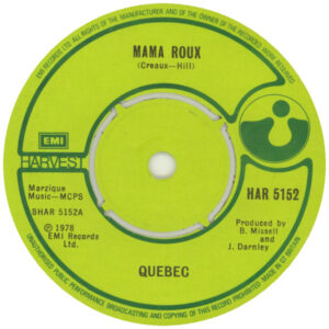 Quebec - Mama Roux 7 Inch Vinyl Single (7 Inch Record)