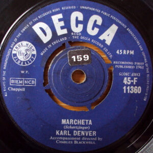 Karl Denver - Marcheta 7 Inch Vinyl Single (7 Inch Record)