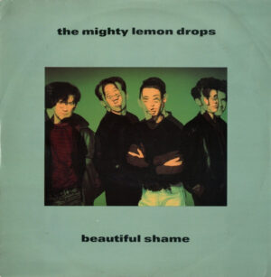 The Mighty Lemon Drops - Beautiful Shame 12 Inch Single (12 Inch Record)