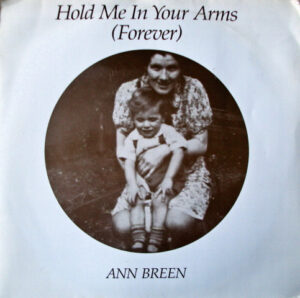 Ann Breen - Hold Me In Your Arms (Forever) 7 Inch Vinyl Single (7 Inch Record)