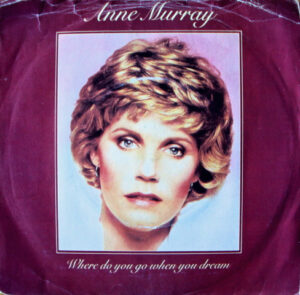 Anne Murray - Where Do You Go When You Dream 7 Inch Vinyl Single (7 Inch Record)