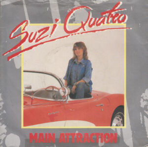 Suzi Quatro - Main Attraction 7 Inch Vinyl Single (7 Inch Record)