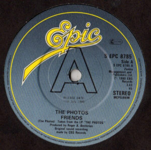 The Photos - Friends 7 Inch Vinyl Single (7 Inch Record, Promo)