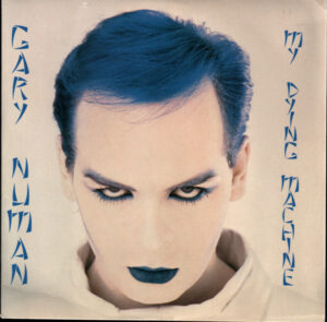 Gary Numan - My Dying Machine 7 Inch Vinyl Single (7 Inch Record)