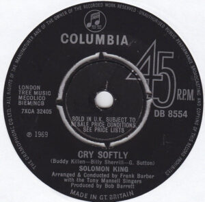 Solomon King - Cry Softly 7 Inch Vinyl Single (7 Inch Record)