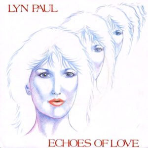 Lyn Paul - Echoes Of Love 7 Inch Vinyl Single (7 Inch Record)