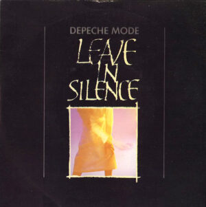 Depeche Mode - Leave In Silence 7 Inch Vinyl Single (7 Inch Record)