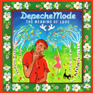Depeche Mode - The Meaning Of Love 7 Inch Vinyl Single (7 Inch Record)