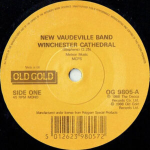 The New Vaudeville Band / Whistling Jack Smith - Winchester Cathedral / I Was Kaiser Bill's Batman 7 Inch Vinyl Single (7 Inch Record, Mono)