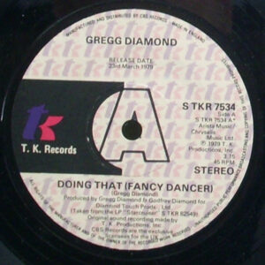 Gregg Diamond - Doing That (Fancy Dancer) 7 Inch Vinyl Single (7 Inch Record, Promo)