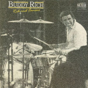 Buddy Rich - Rich And Famous Vinyl LP (LP Record, Album)