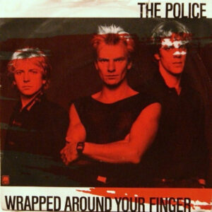 The Police - Wrapped Around Your Finger 7 Inch Vinyl Single (7 Inch Record)