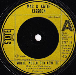 Mac and Katie Kissoon* - Where Would Our Love Be 7 Inch Vinyl Single (7 Inch Record)