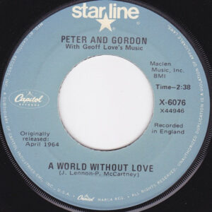 Peter and Gordon with Geoff Love and His Orchestra - A World Without Love / Nobody I Know 7 Inch Vinyl Single (7 Inch Record)