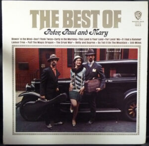 Peter, Paul and Mary - The Best Of Peter, Paul And Mary Vinyl LP (LP Record, Compilation, Mono)