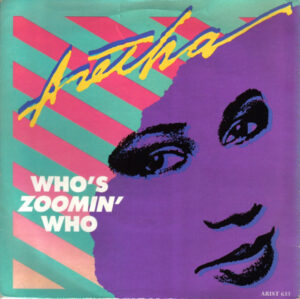 Aretha Franklin - Who's Zoomin' Who 7 Inch Vinyl Single (7 Inch Record)