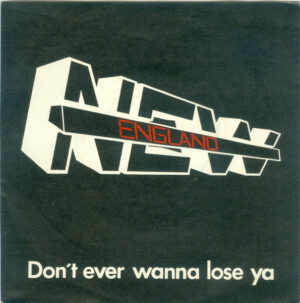 New England - Don't Ever Wanna Lose Ya 7 Inch Vinyl Single (7 Inch Record, Promo)