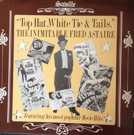 Fred Astaire - Top Hat, White Tie and Tails Vinyl LP (LP Record, Compilation)