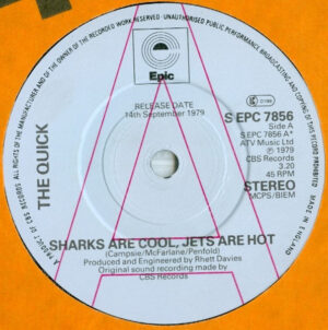 The Quick - Sharks Are Cool, Jets Are Hot 7 Inch Vinyl Single (7 Inch Record, Promo)