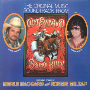 The Original Music Soundtrack From Clint Eastwood's - Bronco Billy Vinyl LP (LP Record, Album)