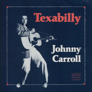 Johnny Carroll - Texabilly Vinyl LP (LP Record, Album)