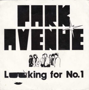 Park Avenue - Looking For No.1 7 Inch Vinyl Single (7 Inch Record)