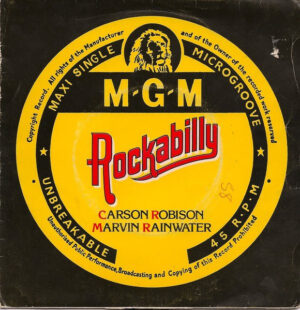 Carson Robison / Marvin Rainwater - M-G-M Rockabilly  7 Inch Vinyl Single (7 Inch Record, Maxi)