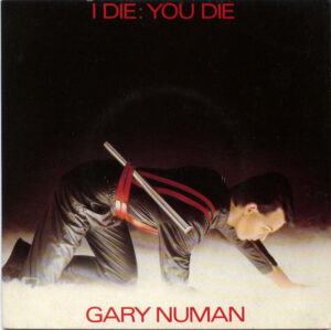 Gary Numan - I Die: You Die 7 Inch Vinyl Single (7 Inch Record)