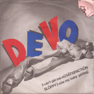 Devo - (I Cån't Gèt Mé Nö) Såtisfactiön 7 Inch Vinyl Single (7 Inch Record)