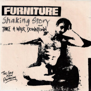 Furniture - Shaking Story / Take A Walk Down Town 7 Inch Vinyl Single (7 Inch Record)