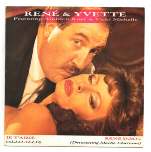 René and Yvette - Je T'Aime (Allo Allo) / Rene D.M.C. (Devastating Macho Charisma) (12")