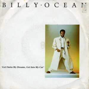 Billy Ocean - Get Outta My Dreams, Get Into My Car 7 Inch Vinyl Single (7 Inch Record)