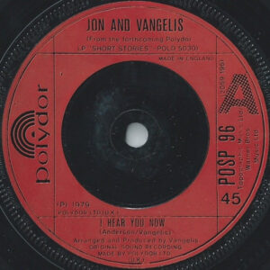 Jon And Vangelis - I Hear You Now 7 Inch Vinyl Single (7 Inch Record)