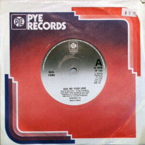 Real Thing - Give Me Your Love 7 Inch Vinyl Single (7 Inch Record)